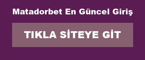 Matadorbet En Güncel Giriş infografik
